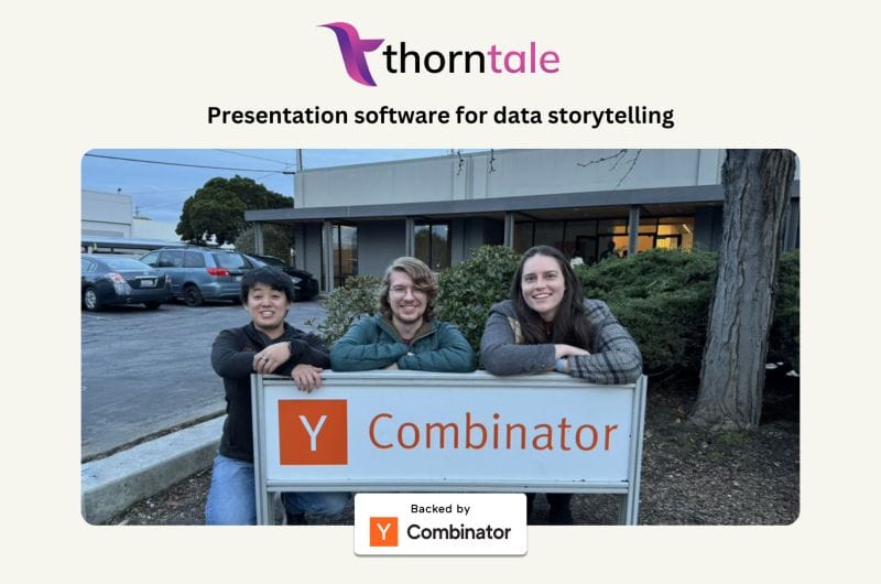 Thorntale: The Startup Transforming Data Communication for Teams