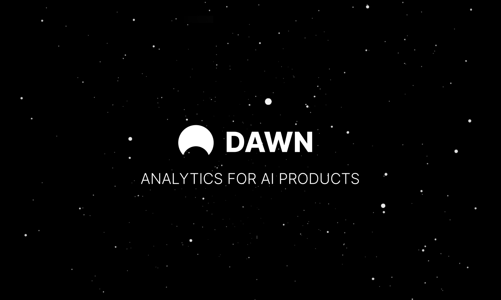 dawn - Analytics for AI products