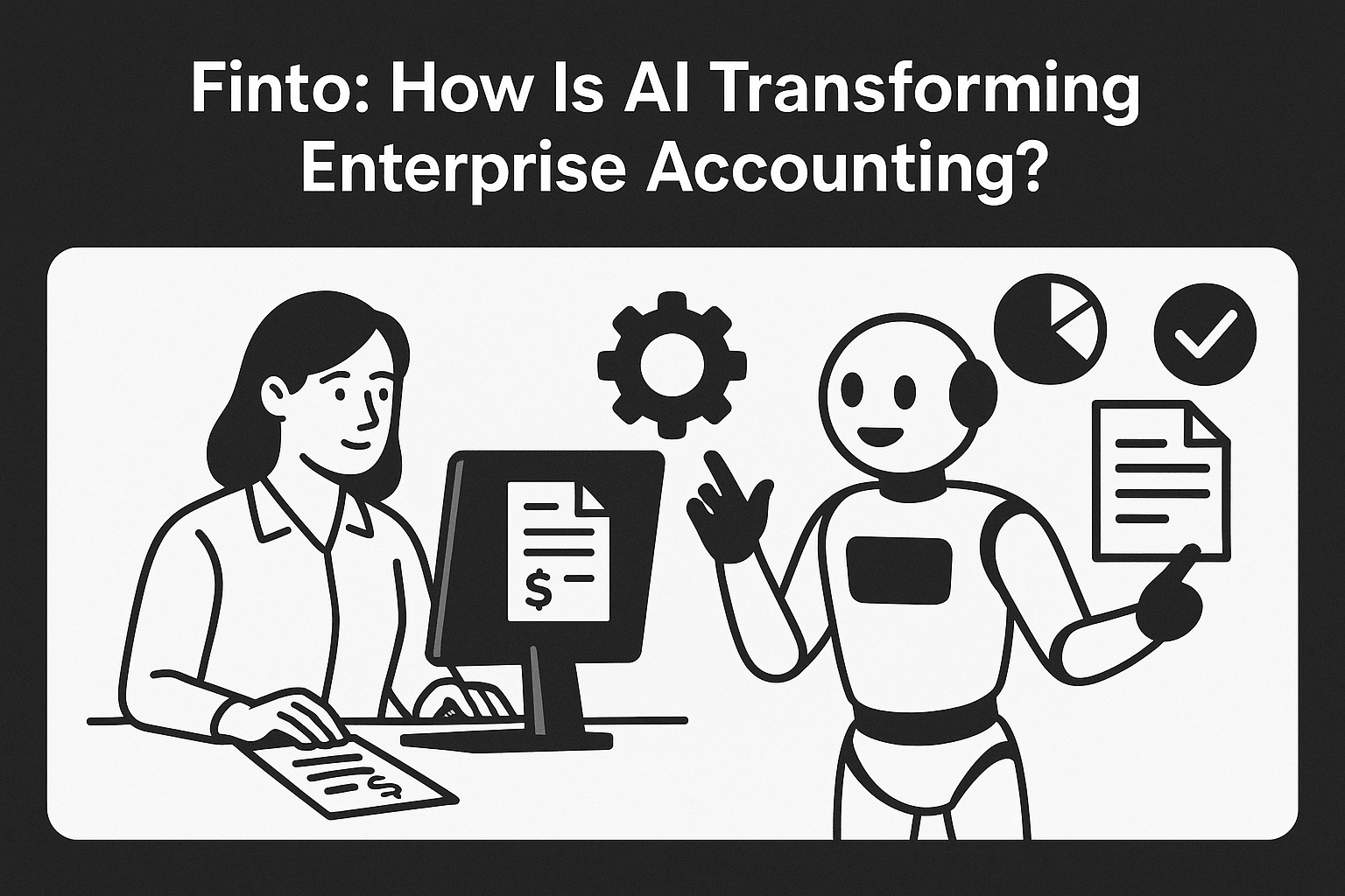 Finto and the Future of Finance Automation in the Enterprise Sector