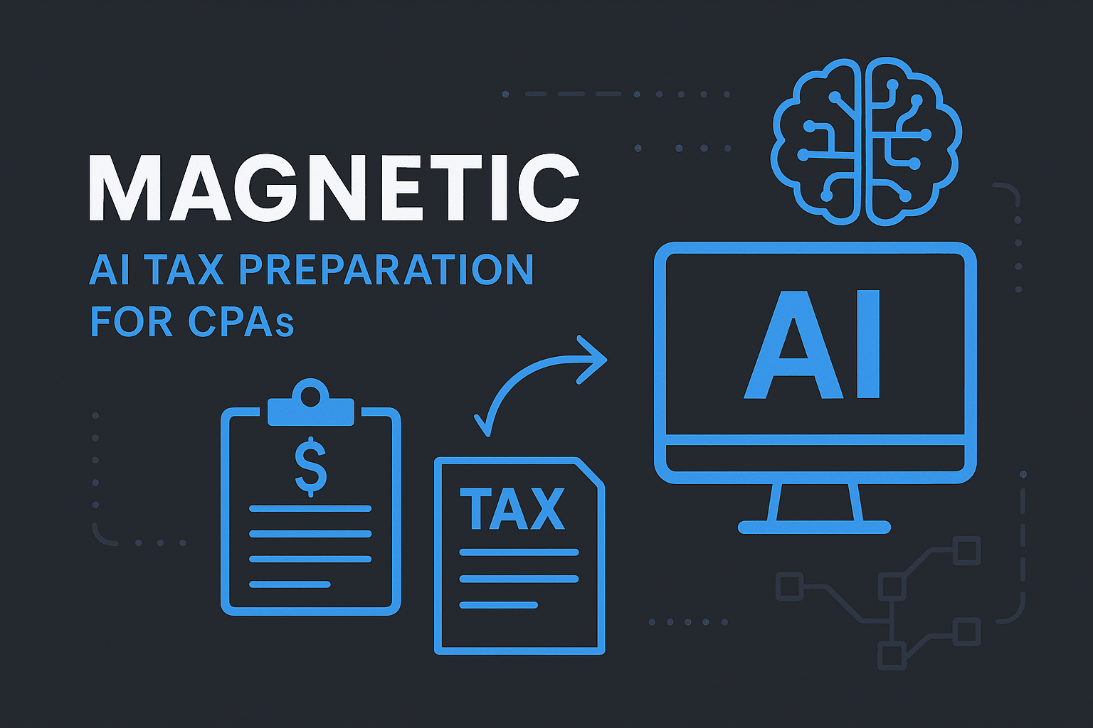 How Magnetic Is Using AI to Rescue Overwhelmed CPAs