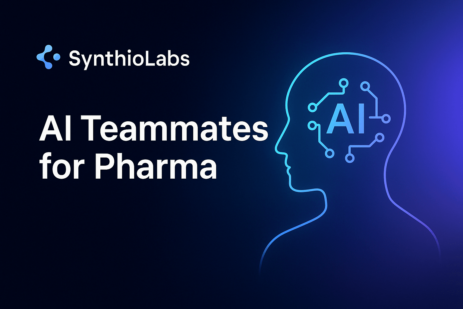 SynthioLabs: Rethinking Pharma Workflows with Clinically Grounded AI