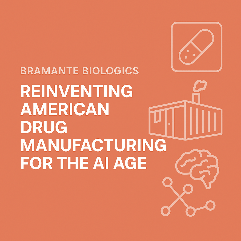 Bramante Biologics - American drug manufacturing