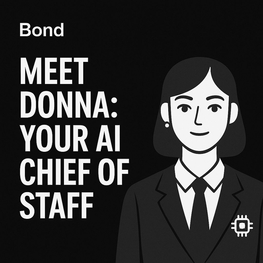 Meet Donna: The AI Chief of Staff Transforming Executive Workflows