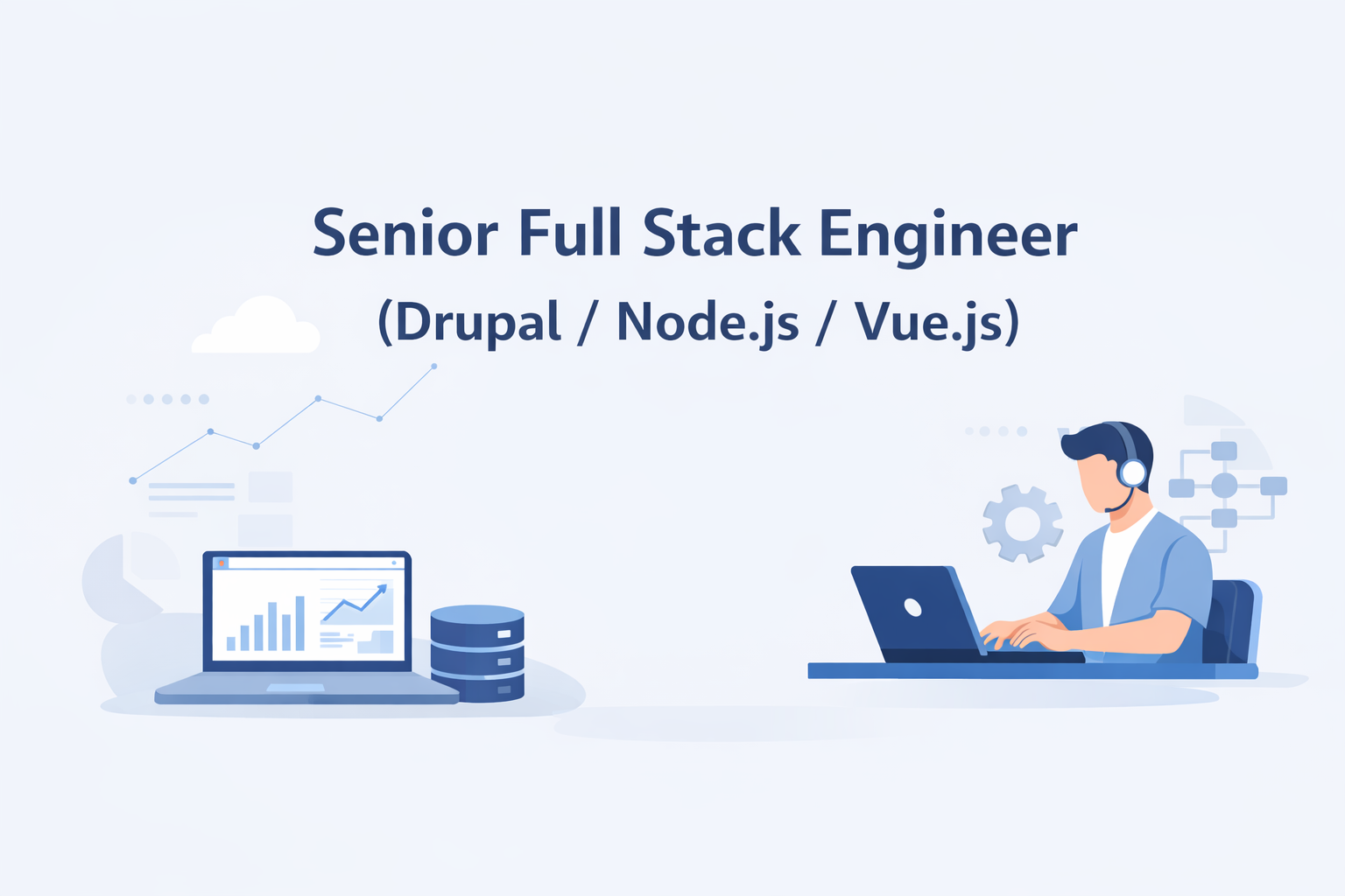 Senior Full Stack Engineer (Drupal / Node.js / Vue.js)